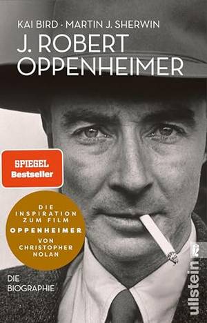 J. Robert Oppenheimer (Kai Bird & Martin J. Sherwin)