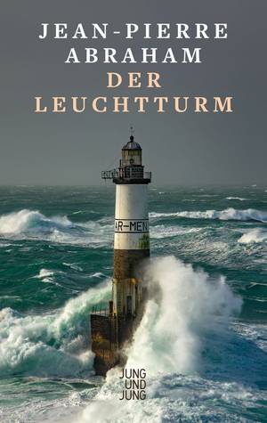 Der Leuchtturm (Jean-Pierre Abraham)