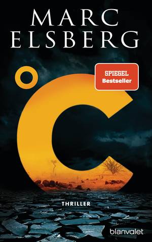 C° - Celsius (Marc Elsberg)