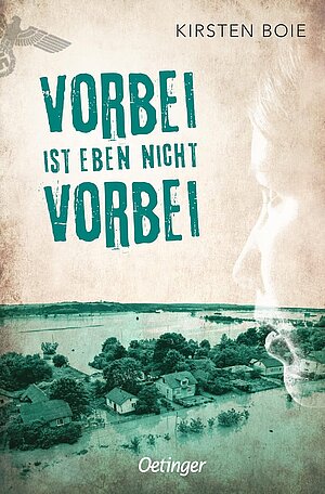 Vorbei ist eben nicht vorbei (Kirsten Boie)