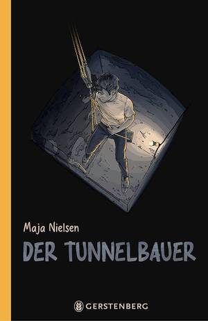 Der Tunnelbauer (Maja Nielsen)