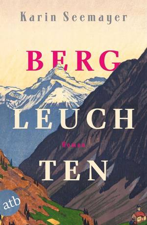 Bergleuchten (Karin Seemayer)