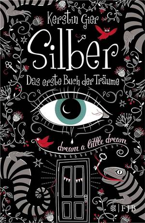 Silber - Das erste Buch der Träume (Kerstin Gier)